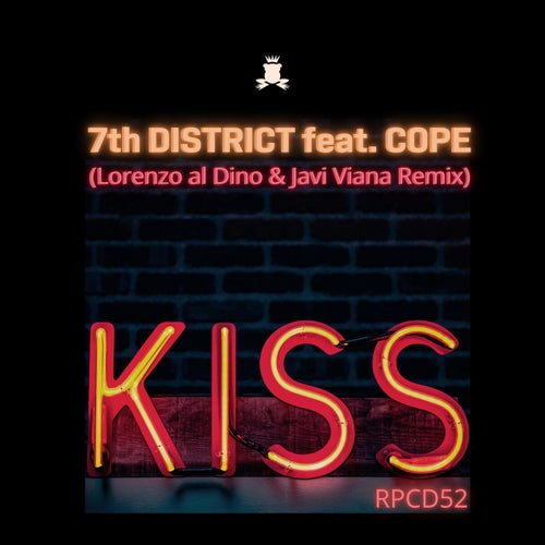 7th District - Kiss - Lorenzo al Dino & Javi Viana Remix [RPCD52]